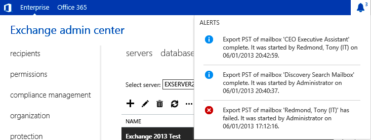 Alerts are a new feature supported in EAC. This screen shot shows EAC flagging three alerts to the administrator. Two tell him that export to PST jobs have completed; the last shows that an export job failed.